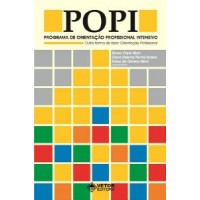 POPI - Programa de Orientação Profissional Intensivo: Outra Forma de Fazer Orientação Profissional