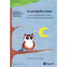 Luna, a Corujinha: Superando a Ansiedade de Separação