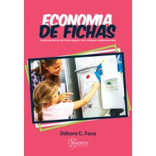 Economia de Fichas: implementando de forma segura com crianças e adolescentes