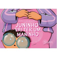 Juninho vai ter um Maninho