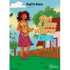 Vivi e seus valores: A ACT na prática de crianças e adolescentes