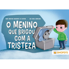 O menino que brigou com a tristeza