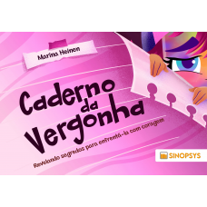 Caderno da vergonha: revelando segredos para enfrentá-la com coragem