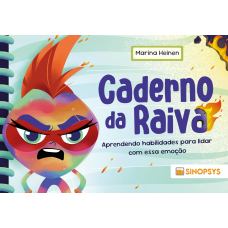 Caderno da raiva: aprendendo habilidades para lidar com essa emoção