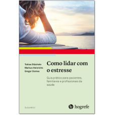 Como lidar com o estresse