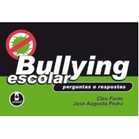 Bullying Escolar: Perguntas e Respostas