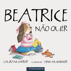 Beatrice Não Quer