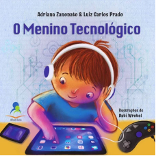 O Menino Tecnológico O Menino Tecnológico
