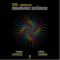 TMS - Terapia dos Movimentos Sistêmicos