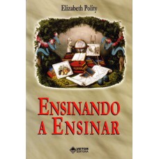 Ensinando a Ensinar - Educação com Afeto