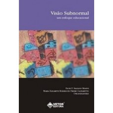 Visão Subnormal: Um Enfoque Educacional