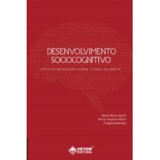 Desenvolvimento Sociocognitivo Estudos Brasileiros Sobre Teoria da Mente