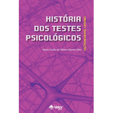 História dos Testes Psicológicos - origens e transformações