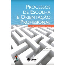 Processos de Escolha e Orientação Profissional 2ª Edição