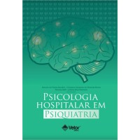 Psicologia Hospitalar em Psiquiatria