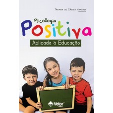 Psicologia Positiva Aplicada à Educação