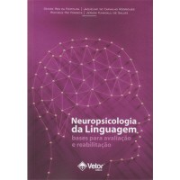 Neuropsicologia da Linguagem Neuropsicologia da Linguagem