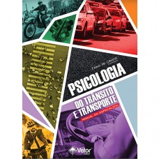 Psicologia do Trânsito e Transporte - Manual do Especialista