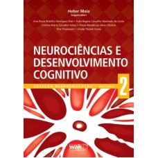Neurociências e Desenvolvimento Cognitivo, Vol. II