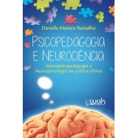 Psicopedagogia e Neurociência 1 Ed 2015