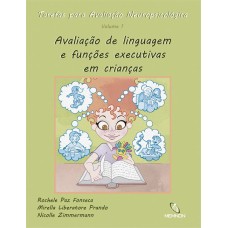 TAN-1 - Tarefas para Avaliação Neuropsicológica (1) : Avaliação de linguagem e funções executivas em crianças