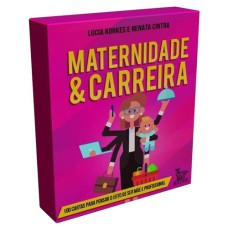Maternidade e Carreira