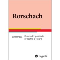Rorschach - O método : passado, presente e futuro Rorschach - O método : passado, presente e futuro