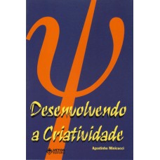 Desenvolvendo a Criatividade