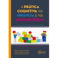 A prática cognitiva na infância e na adolescência