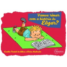 Vamos Rimar com a História do Edgar?