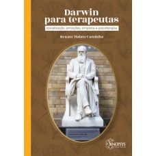 Darwin para Terapeutas : Socialização, Emoções, Empatia e Psicoterapia