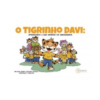 O Tigrinho Davi: aprendendo a não morder os amiguinhos
