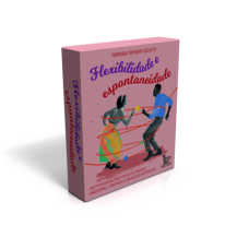 Flexibilidade e Espontaneidade