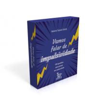Vamos falar de Impulsividade