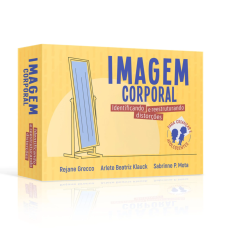 Imagem corporal: identificando e reestruturando distorções