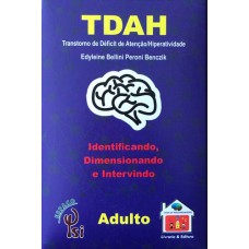 TDAH Identificando Dimensionando Intervindo - Adultos