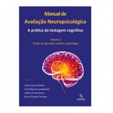 Manual de Avaliação Neuropsicológica – Volume 2