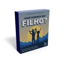 Você conhece seu filho?