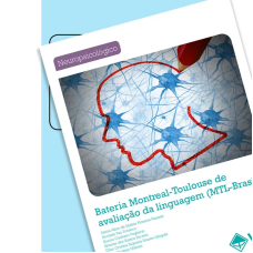 MTL - Brasil - Bateria Montreal Toulouse de Avaliação da Linguagem - Coleção MTL - Brasil - Bateria Montreal Toulouse de Avaliação da Linguagem - Coleção