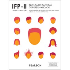 IFP II - Inventário Fatorial de Personalidade - Kit Completo