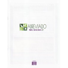 Perfil Sensorial 2 - Questionários do cuidador referente ao Perfil Sensorial 2 Abreviado - unidade