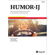 HUMOR-IJ - Bateria de Escalas de Sintomas Internalizantes Infantojuvenil - Manual Físico 