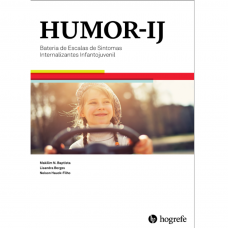 HUMOR-IJ - Bateria de Escalas de Sintomas Internalizantes Infantojuvenil - Manual Digital 