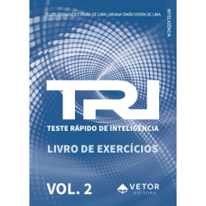 TRI - Teste Rápido de Inteligência - Livro de Exercícios Vol. 2 