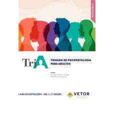 TRIA - Triagem de Psicopatologia para Adultos - Livro de Instruções Vol. 1 