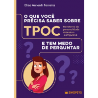 O que você precisa saber sobre transtorno da personalidade obsessivo-compulsiva e tem medo de perguntar O que você precisa saber sobre transtorno da personalidade obsessivo-compulsiva e tem medo de perguntar