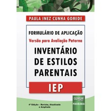Inventário de Estilos Parentais - IEP - Formulário de Aplicação - Versão para Avaliação Paterna