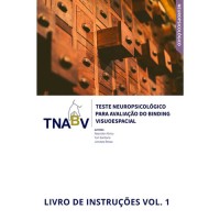 TNABV - Teste Neuropsicológico para Avaliação do Binding Visuoespacial - Livro de instruções vol 1
