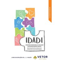 IDADI - Inventário Dimensional da Avaliação do Desenvolvimento Infantil - Livro de Instruções  Vol. 1
