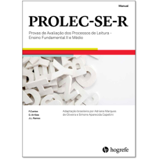 PROLEC-SE-R - Provas de Avaliação dos Processos de Leitura - Ensino Fundamental II e Médio - Coleção